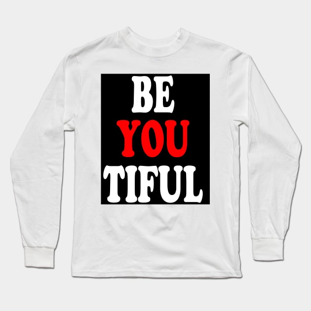 beyoutiful Long Sleeve T-Shirt by medo art 1